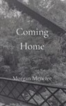 Morgan Menefee - Coming Home