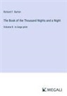Richard F. Burton - The Book of the Thousand Nights and a Night