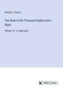 Richard F. Burton - The Book of the Thousand Nights and a Night - Volume 10 - in large print