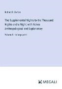 Richard F. Burton - The Supplemental Nights to the Thousand Nights and a Night; with Notes Anthropological and Explanatory - Volume 6 - in large print