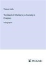 Thomas Hardy - The Hand of Ethelberta; A Comedy in Chapters