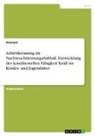 Anonymous - Athletiktraining im Nachwuchsleistungsfußball. Entwicklung der konditionellen Fähigkeit Kraft im Kindes- und Jugendalter