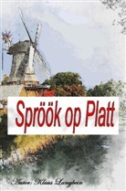 Klaus Langbein, Klaus Langbein - Spröök op Platt - Sprüche auf Plattdeutsch