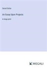 Daniel Defoe - An Essay Upon Projects