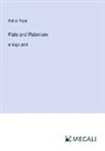 Walter Pater - Plato and Platonism