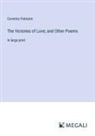 Coventry Patmore - The Victories of Love; and Other Poems