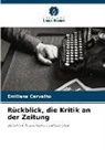 Emiliana Carvalho - Rückblick, die Kritik an der Zeitung