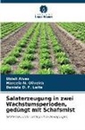 Ubieli Alves, Danie D F Leite, Daniela D. F. Leite, Marcela N Oliveira, Marcela N. Oliveira, Marcela N. Oliveira - Salaterzeugung in zwei Wachstumsperioden, gedüngt mit Schafsmist