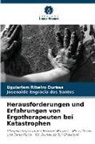 Josenaide En dos Santos, Josenaide Engracia dos Santos, Uguiarlem Ribeiro Durães - Herausforderungen und Erfahrungen von Ergotherapeuten bei Katastrophen