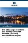 Merkeb Zemba - Die pädagogische Rolle der ethnografischen Museen und ihre Herausforderungen