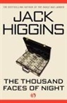 Jack Higgins - The Thousand Faces of Night