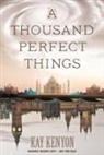 Kay Kenyon - A Thousand Perfect Things (Advance Reader Copy)