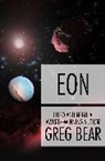 Greg Bear - Eon