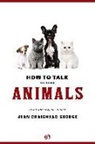 Jean Craighead George, Jean Craighead George - How to Talk to Your Animals