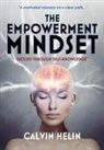 Calvin Helin - The Empowerment Mindset