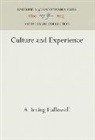 A Irving Hallowell, A. Irving Hallowell - Culture and Experience