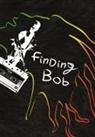 Joseph T Trivigno, Joseph T. Trivigno - Finding Bob
