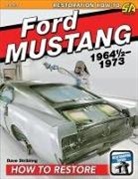 Dave Stribling, David Stribling - Ford Mustang 1964 1/2-1973 Restoration