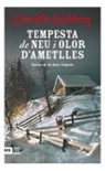 Camilla Läckberg - Tempesta de neu i aroma d'ametlles