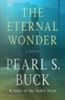 Pearl S Buck, Pearl S. Buck - The Eternal Wonder