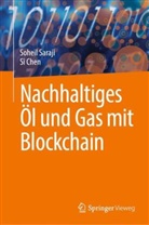 Si Chen, Soheil Saraji - Nachhaltiges Öl und Gas mit Blockchain