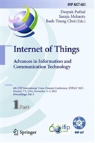 Baek-Young Choi, Saraju Mohanty, Deepak Puthal - Internet of Things. Advances in Information and Communication Technology