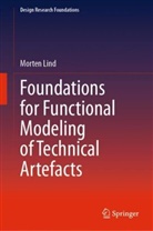 Morten Lind - Foundations for Functional Modeling of Technical Artefacts
