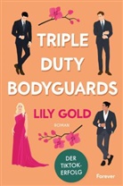 Lily Gold - Triple Duty Bodyguards