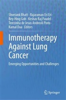Terezinha de Jesus Andreoli Pinto, Shvetank Bhatt, Kamal Dua, Rajaraman Eri Eri, Rajaraman Eri Eri, Bey-Hing Goh... - Immunotherapy Against Lung Cancer
