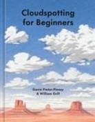 William Grill, Gavin Pretor-Pinney - Cloudspotting for Beginners