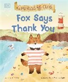 Ella Law, Laura Vitoria Jager - Kindness Club Fox Says Thank You