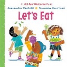 Suzanne Kaufman, Alexandra Penfold - Let's Eat (An All Are Welcome Board Book)