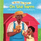 Amanda Quartey, Nikki Shannon Smith - On the Farm: A Brown Baby Parade Book