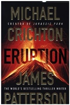 Michael Crichton, James Patterson - Eruption