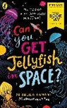 Sheila Kanani, Liz Kay, Kay Liz - Can You Get Jellyfish in Space? A World Book Day 2024 Mini Book