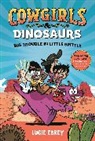 Lucie Ebrey, Ebrey Lucie - Cowgirls and Dinosaurs
