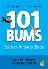 Sam Harper, Chris Jevons - 101 Bums Sticker Activity Book
