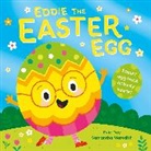 Evie Day, Samantha Meredith, Meredith Samantha - Eddie The Easter Egg
