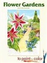 Dot Barlowe - Flower Gardens to Paint Or Color