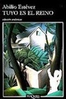 Abilio Estevez, Abilio Estévez - Tuyo es el reino