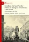 Andoni Artola, París, Álvaro París - Royalism, War and Popular Politics in the Age of Revolutions, 1780s-1870s