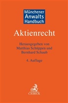 Stephan Abele u a, Bernhard Schaub, Matthias Schüppen - Münchener Anwaltshandbuch Aktienrecht