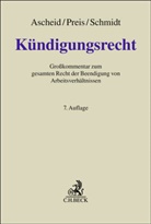 Rüdiger Linck, Ulrich Preis, Ingrid Schmidt, Ingrid Schmidt u a - Kündigungsrecht