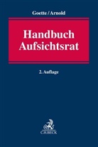 Michael Arnold, Christian Arnold u a, Wulf Goette - Handbuch Aufsichtsrat