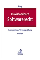 Jochen Marly, Anna Bernzen u a, David Bomhard, Jochen Marly, Kristina Schreiber, Kristina Schreiber u a - Praxishandbuch Softwarerecht