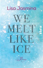 Lisa Jasmina - We melt like Ice