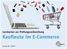 Frank Stolpmann - Lernkarten zur Prüfungsvorbereitung Kaufleute im E-Commerce