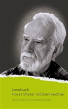 Horst Dieter Gölzenleuchter, Walter Gödden - Lesebuch Horst Dieter Gölzenleuchter