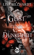 Lisa Billhardt - Geist und Dunkelheit