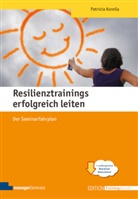 Patricia Korella - Resilienztrainings erfolgreich leiten
